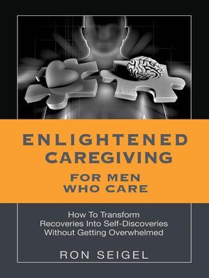cover image of Enlightened Caregiving for Men Who Care